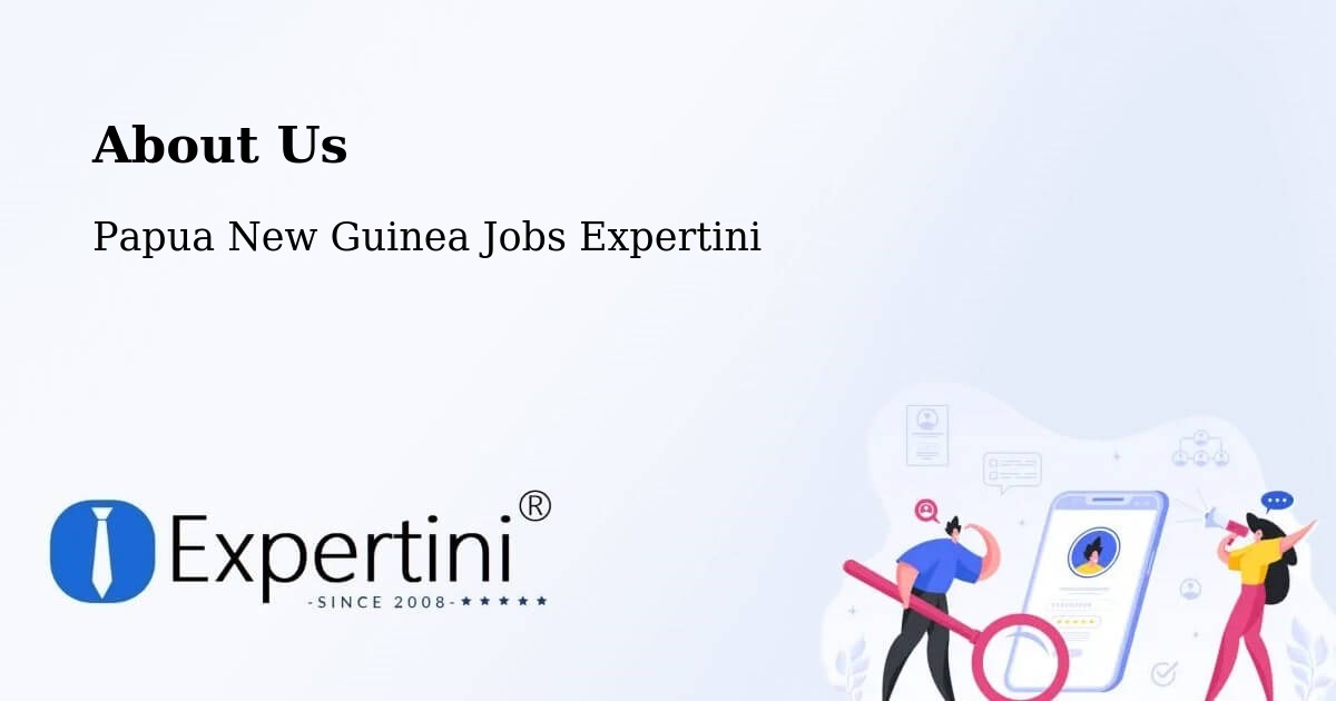 About Expertini Recruitment Platform  – Markham - Markham, Papua New Guinea Jobs Expertini