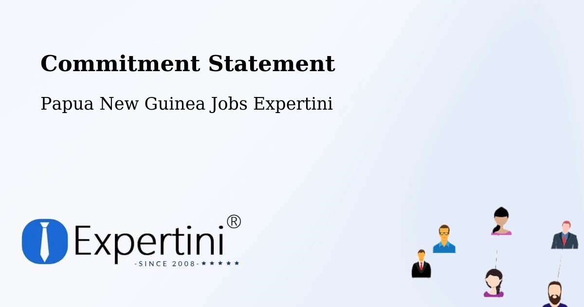 Corporate Commitment – Markham - Papua New Guinea Jobs Expertini