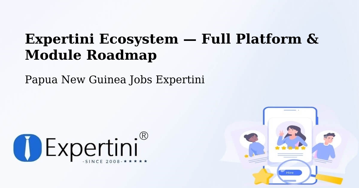 Expertini Ecosystem — Full Platform & Module Roadmap – Markham