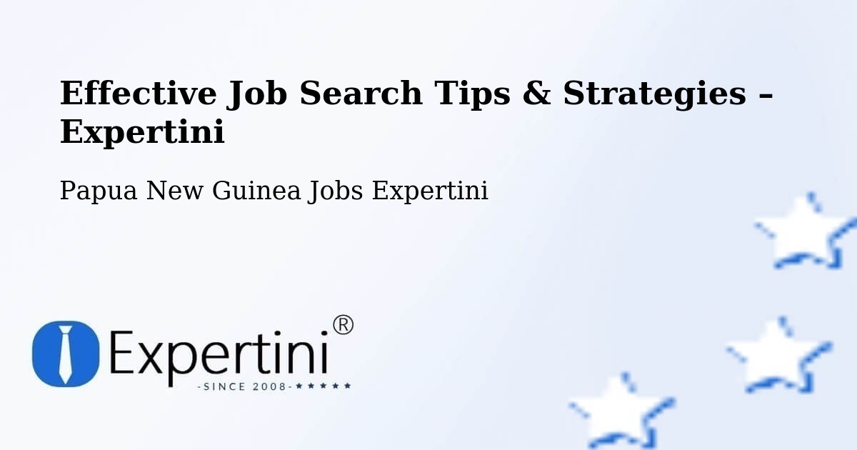 Job Search Tips & Strategies for Job Seekers – Markham - Markham, Papua New Guinea Jobs Expertini