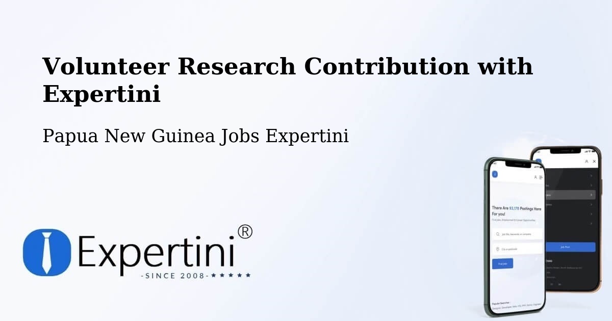 Volunteer Research Contribution Program – Markham - Papua New Guinea Jobs Expertini